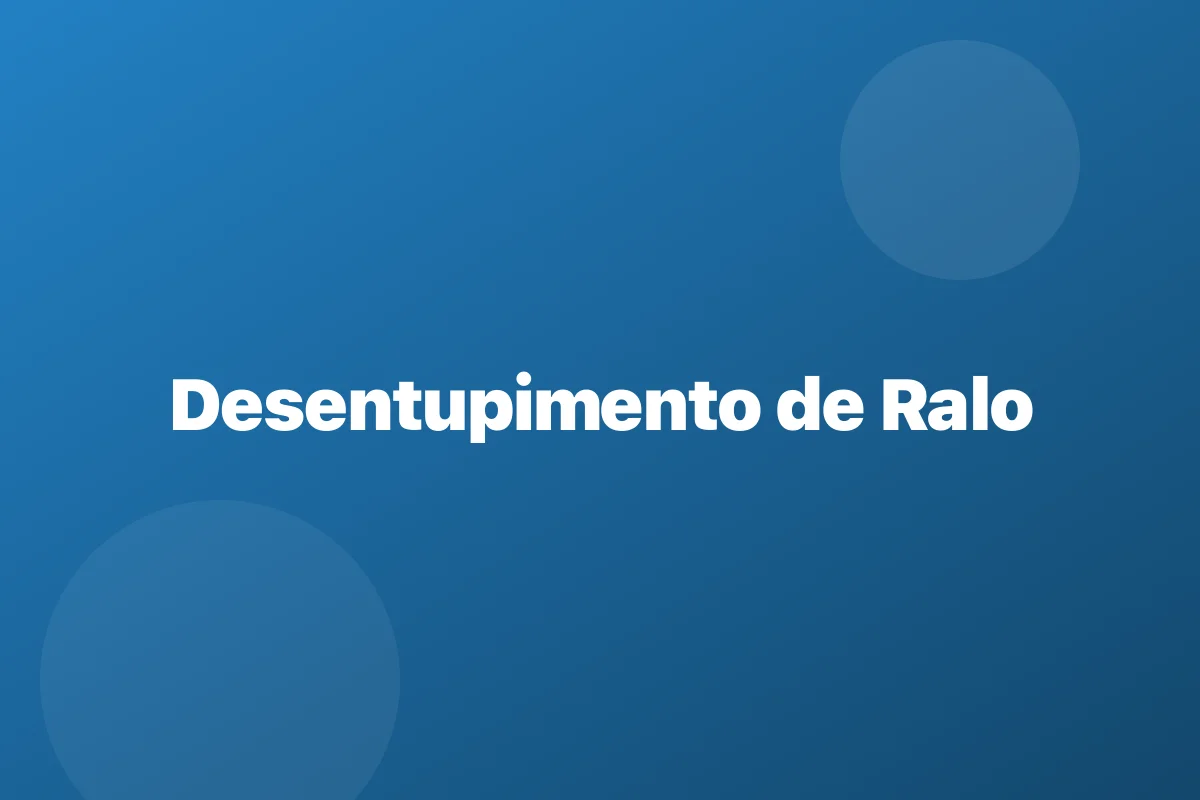 Desentupimento de ralo em Salvador – escoamento garantido